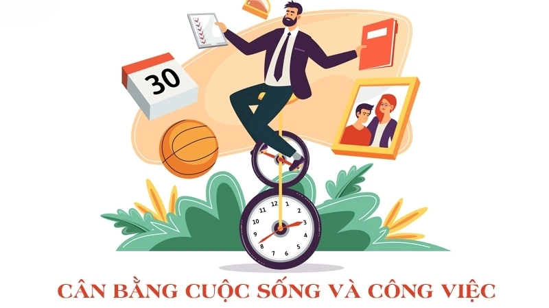 Tại sao cần phải cân bằng giữa cuộc sống và công việc?