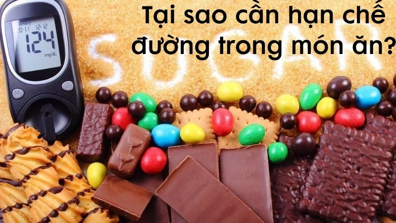 Tại sao cần hạn chế đường trong món ăn?