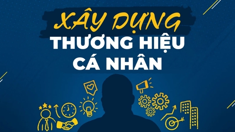 Bí quyết xây dựng thương hiệu cá nhân hiệu quả