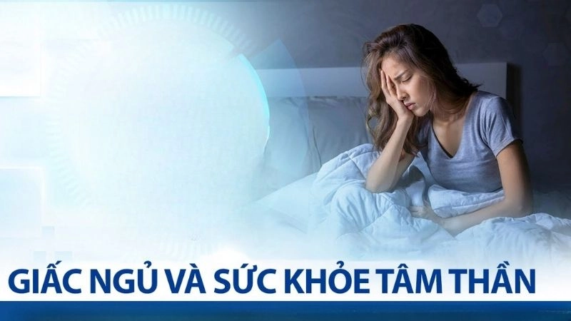 Giấc ngủ và tâm trạng có mối liên hệ mật thiết, ảnh hưởng lẫn nhau