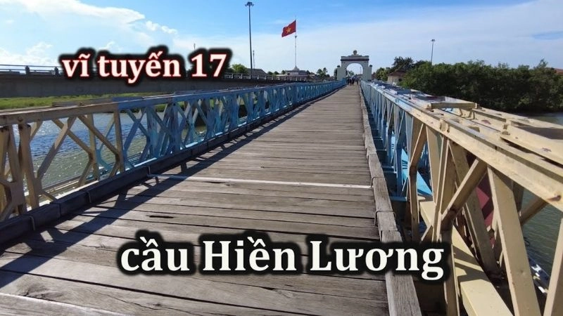 Thời điểm lý tưởng để tham quan cầu Hiền Lương - sông Bến Hải