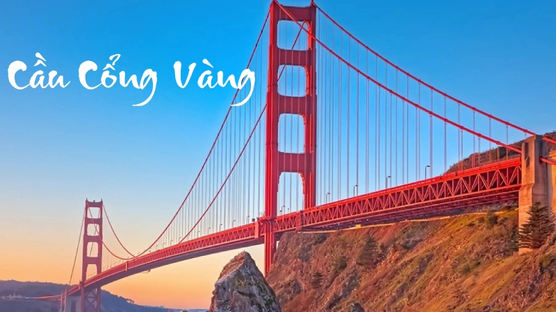 Kiến trúc và quy mô độc đáo của Cầu Cổng Vàng