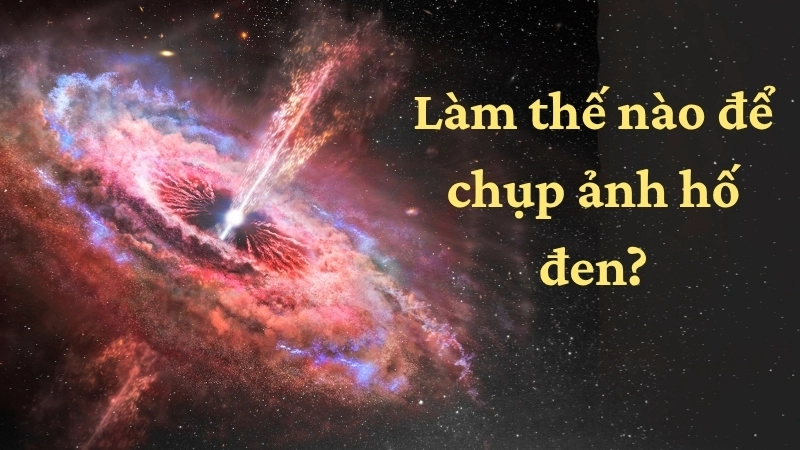 Làm thế nào hố đen được hình thành?