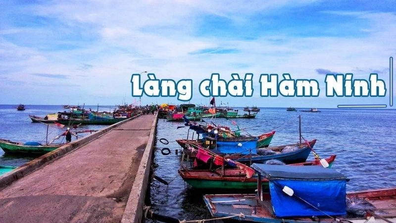 Đôi nét về làng chài Hàm Ninh thơ mộng giữa biển