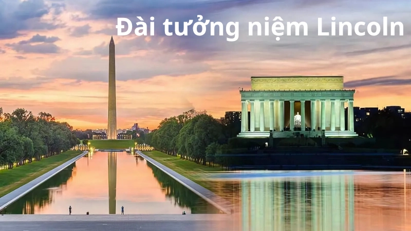 Lịch sử hình thành và nguồn gốc của Đài tưởng niệm Lincoln