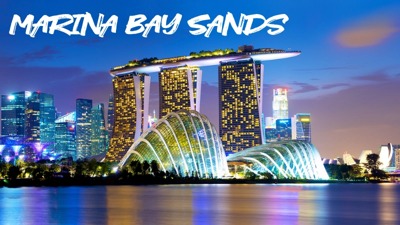Lịch sử và quá trình hình thành Marina Bay Sands